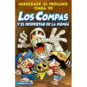 LOS COMPAS Y EL DESPERTAR DE LA MOMIA - LOS COMPAS 9