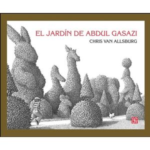LIBRO EL JARDIN DE ABDUL GAZASI - CHRIS VAN ALLSBURG