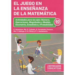 EL JUEGO EN LA ENSEÑANZA DE LA MATEMATICA (60 JUEGOS) NOVEDU