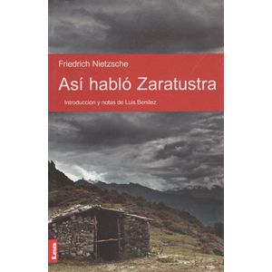 ASI HABLO ZARATUSTRA - NIETZSCHE, FRIEDRICH
