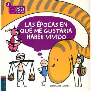 LAS EPOCAS EN QUE ME GUSTARIA HABER VIVIDO