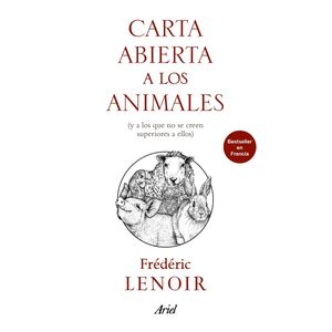 CARTA ABIERTA A LOS ANIMALES - FREDERIC LENOIR