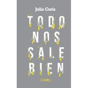 LIBRO TODO NOS SALE BIEN - JULIA CORIA