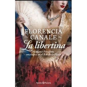 LIBRO LA LIBERTINA - FLORENCIA CANALE