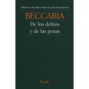 DE LOS DELITOS Y DE LAS PENAS - OBRAS MAESTRAS DEL PENSAMIEN