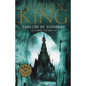 LA CANCION DE SUSANAH - LA TORRE OSCURA VI