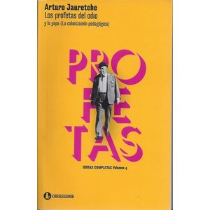 LOS PROFETAS DEL ODIO Y LA YAPA - LA COLONIZACION PEDAGOGICA