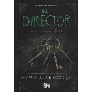 EL DIRECTOR - ASYLUM 0.4 - MADELEINE ROUX
