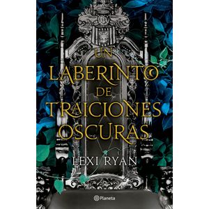 UN LABERINTO DE TRAICIONES OSCURAS - LEXI RYAN