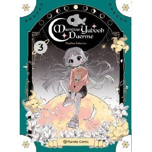MIENTRAS YUBOOH DUERME 3 - PAULINA PALACIOS