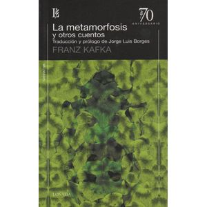 LA METAMORFOSIS Y OTROS CUENTOS - 70 ANIVERSARIO