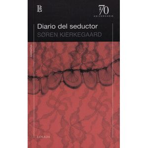 DIARIO DE UN SEDUCTOR - 70 ANIVERSARIO - KIERKEGAARD SOREN