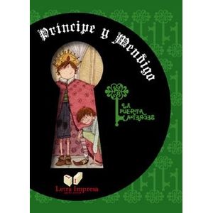 PRINCIPE Y MENDIGO - LA PUERTA SECRETA