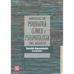 MANUAL DE PSIQUIATRIA CLINICA Y PSICOPATOLOGIA DEL ADULTO