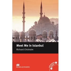 MEET ME IN ISTANBUL - INTERMEDIATE - MACMILLAN READERS