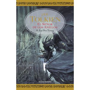 EL SEÑOR DE LOS ANILLOS II- LAS DOS TORRES- J R R TOLKIEN