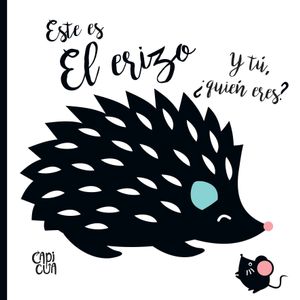 ESTE ES EL ERIZO Y TU ¿QUIEN ERES?