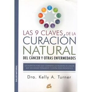 LAS 9 CLAVES DE LA CURACION NATURAL DEL CANCER