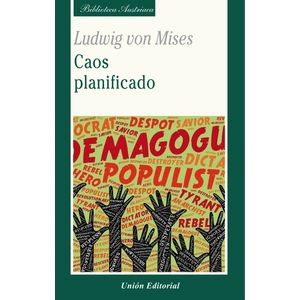 CAOS PLANIFICADO - LUDWIG VON MISES