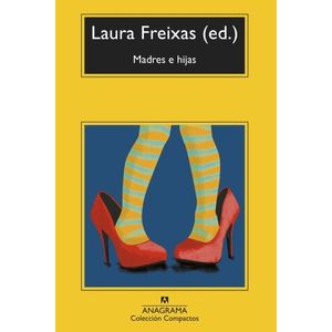 MADRES E HIJAS - LAURA FREIXAS