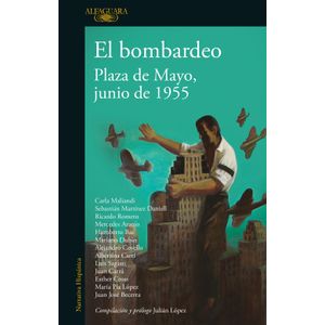 BOMBARDEO - PLAZA DE MAYO, JUNIO DE 1955