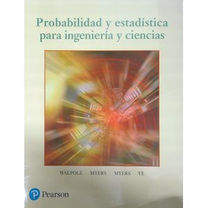 PROBABILIDAD Y ESTADISTICA PARA INGENIERIA Y CIENCIAS