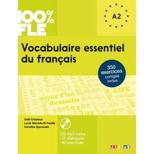 VOCABULAIRE ESSENTIEL DU FRANCAIS A2 - LIVRE + AUDIO CD