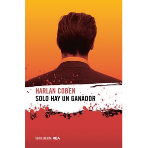 SOLO HAY UN GANADOR - HARLAN COBEN