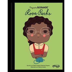 ROSA PARKS - PEQUEÑA Y GRANDE