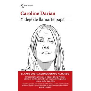 Y DEJE DE LLAMARTE PAPA - CAROLINE DARIAN