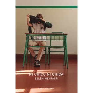 NI CHICO NI CHICA - BELEN MENTASTI