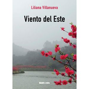 VIENTO DEL ESTE - LILIANA VILLANUEVA