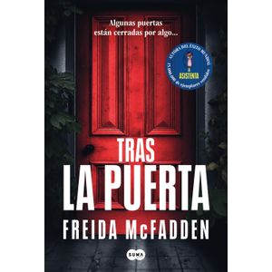 TRAS LA PUERTA - FREIDA MCFADDEN