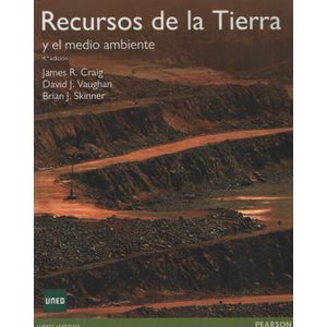 RECURSOS DE LA TIERRA Y EL MEDIO AMBIENTE 4º EDICIÓN - CRAIG