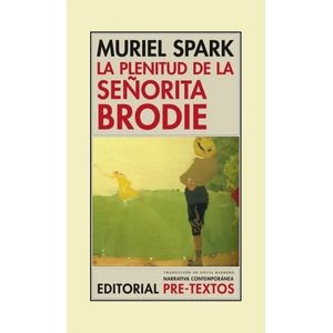 LA PLENITUD DE LA SEÑORITA BRODIE - MURIEL SPARK
