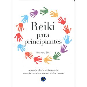 REIKI PARA PRINCIPIANTES - RICHARD ELLIS