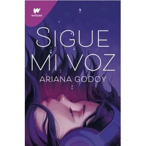 SIGUE MI VOZ - ARIANA GODOY