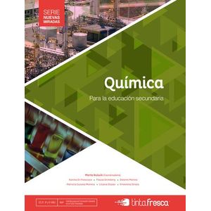QUIMICA PARA LA EDUCACION SECUNDARIA - NUEVAS MIRADAS
