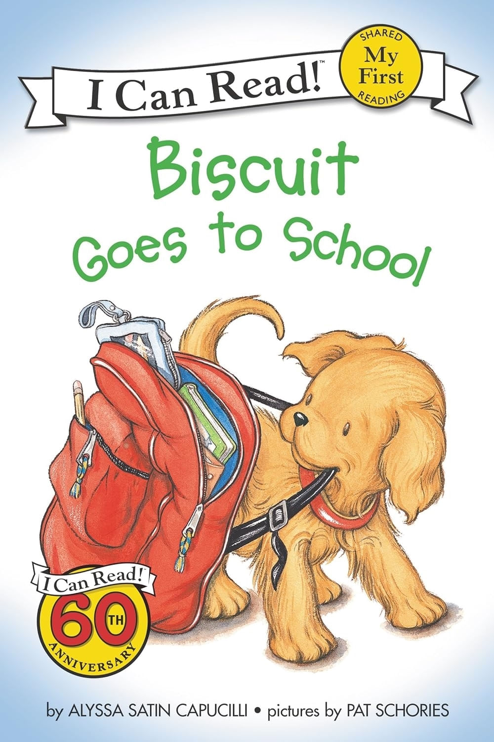 BISCUIT GOES TO SCHOOL - MY FIRST I CAN READ