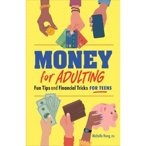 MONEY FOR ADULTING - MICHELLE HUNG
