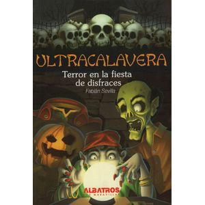 TERROR EN LA FIESTA DE DISFRACES - ULTRACALAVERA