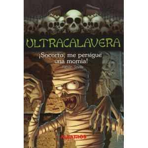 SOCORRO, ME PERSIGUE UNA MOMIA - ULTRACALAVERA
