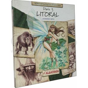DIARIO 3 - LITORAL - SERES MITOLOGICOS ARGENTINOS