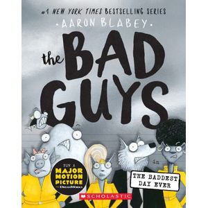 THE BAD GUYS IN THE BADDEST DAY EVER - BAD GUYS 10