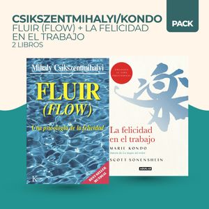 FLUIR (FLOW) + FELICIDAD EN EL TRABAJO - 2 LIBROS - CSIKSZEN