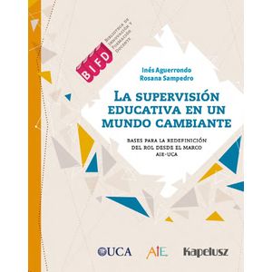 LA SUPERVISION EDUCATIVA EN UN MUNDO CAMBIANTE