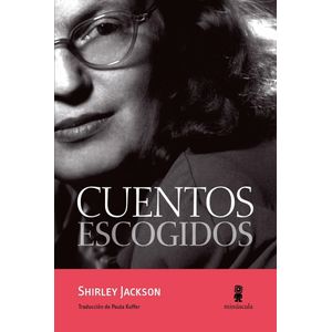 CUENTOS ESCOGIDOS - SHIRLEY JACKSON