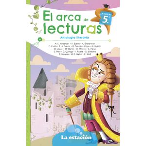 EL ARCA DE LECTURAS 5 - ANTOLOGIA LITERARIA - MHL VERDE