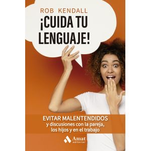 CUIDA TU LENGUAJE!
