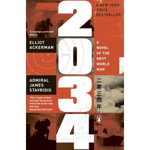 2034 - A NOVEL OF THE NEXT WORLD WAR - ACKERMAN - STAVRIDIS